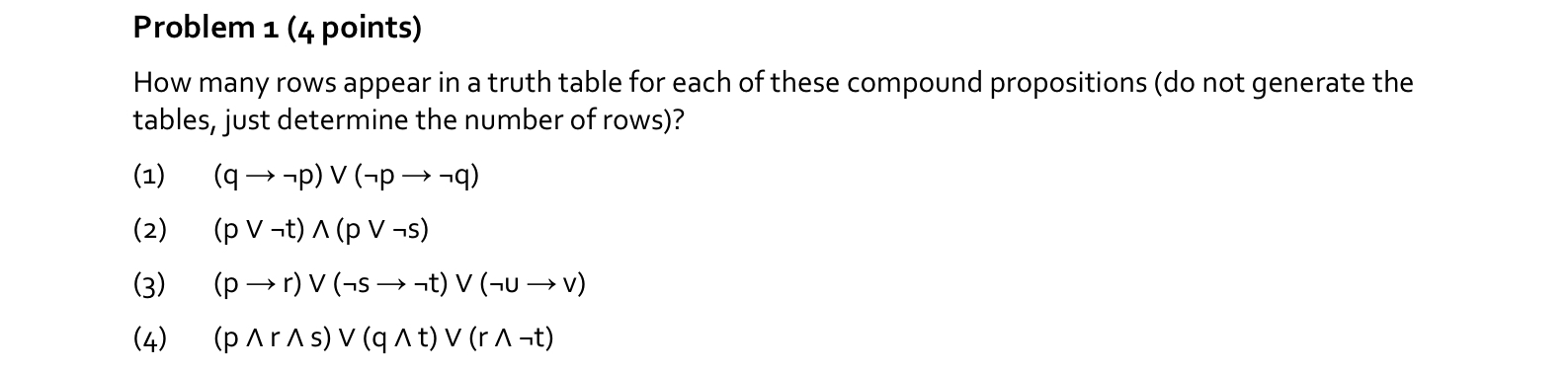 Solved Problem 1 (4 ﻿points)How many rows appear in a truth | Chegg.com