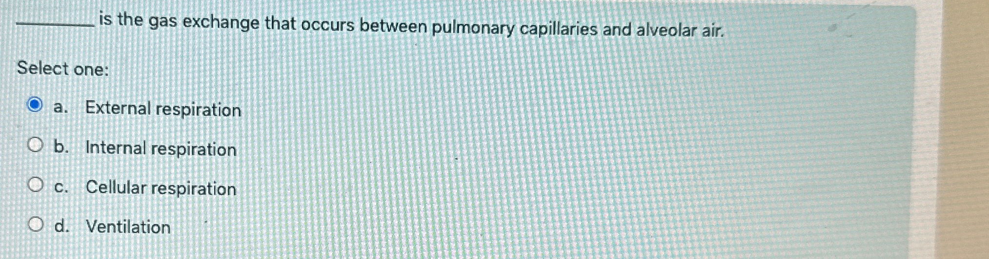 Solved is the gas exchange that occurs between pulmonary | Chegg.com