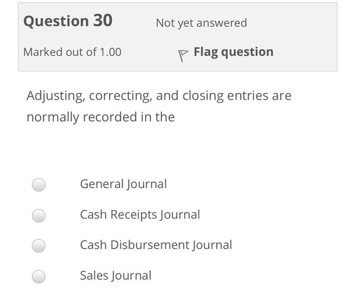 Solved Question 30 Not yet answered Marked out of 1.00 p | Chegg.com