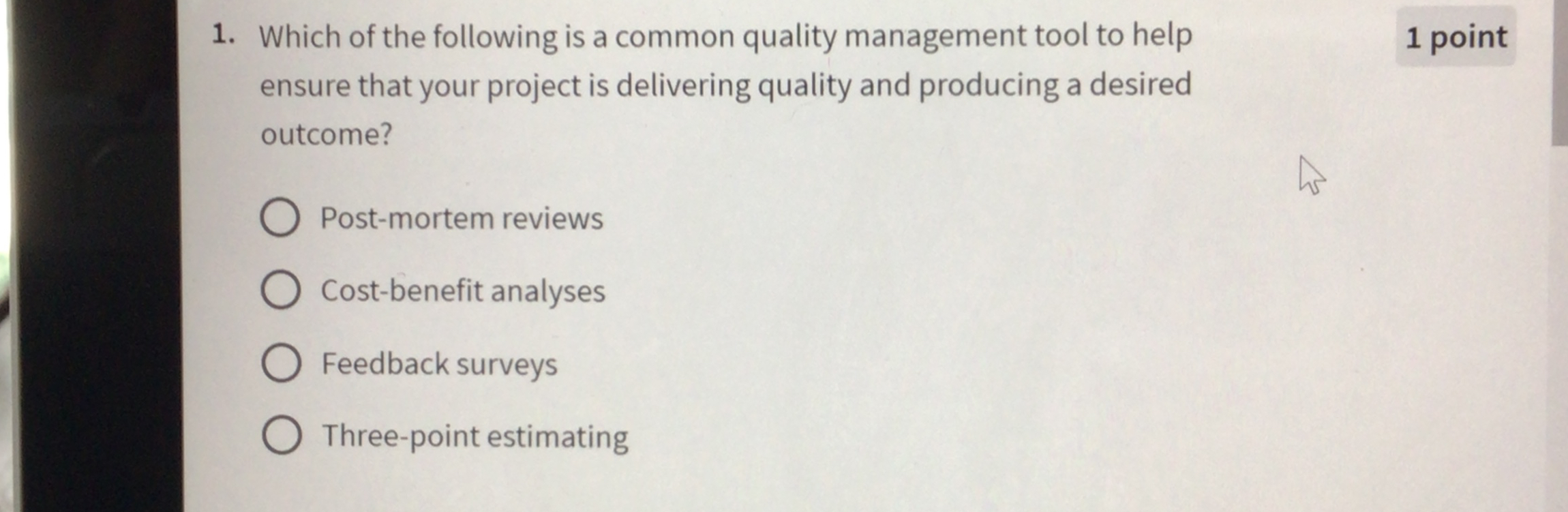 Solved Which of the following is a common quality management | Chegg.com
