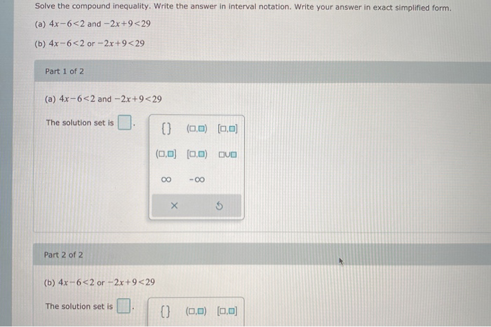 Solved Solve the compound inequality. Write the answer in | Chegg.com