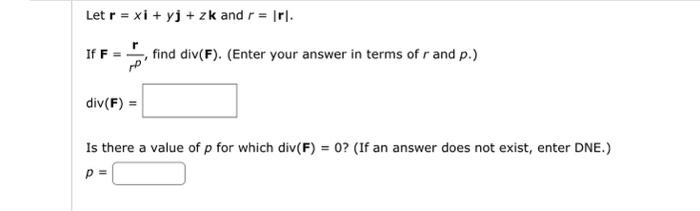 Solved Let \\( \\mathbf{r}=x \\mathbf{i}+y \\mathbf{j}+z | Chegg.com