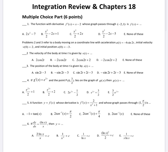 Solved Integration Review Chapters 18 Multiple Choice P Chegg Com