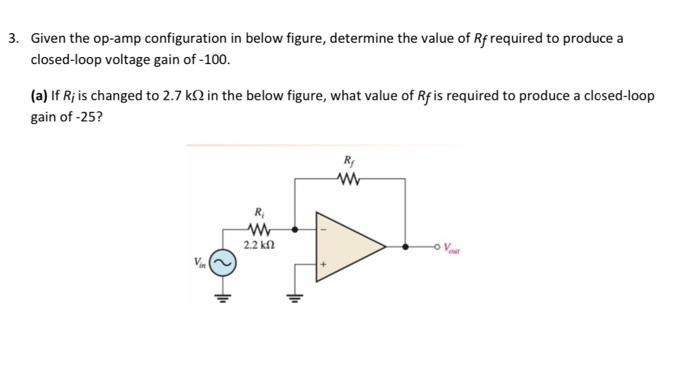 Solved 3. Given The Op-amp Configuration In Below Figure, | Chegg.com