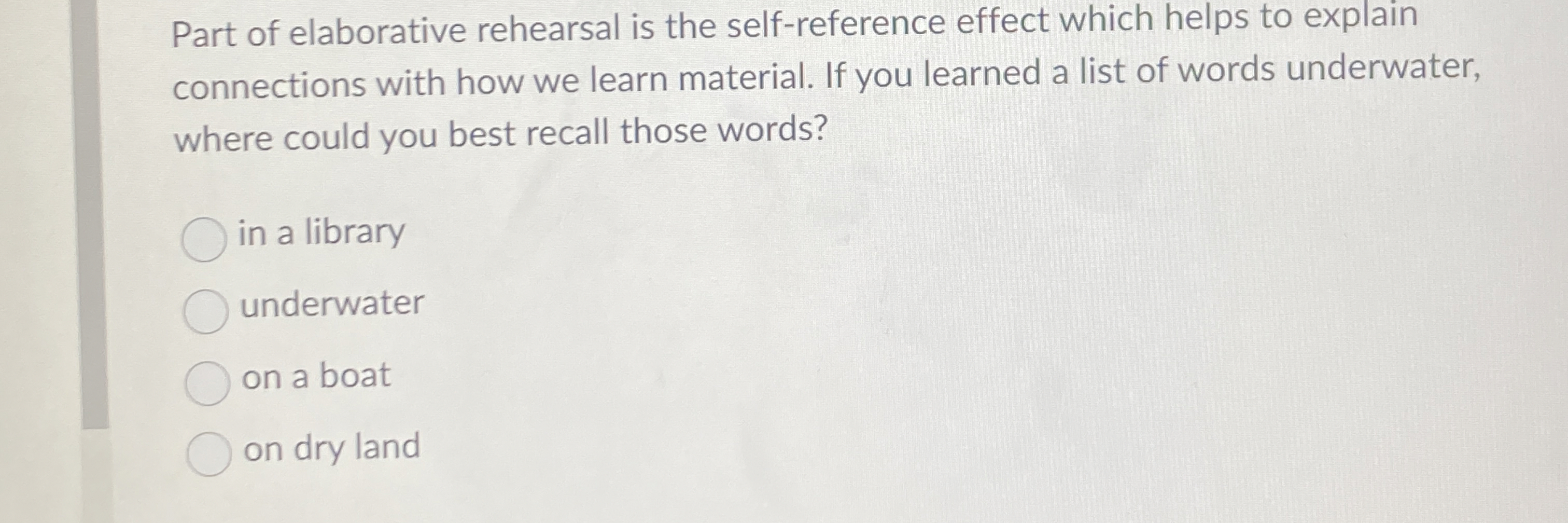 Solved Part of elaborative rehearsal is the self-reference | Chegg.com