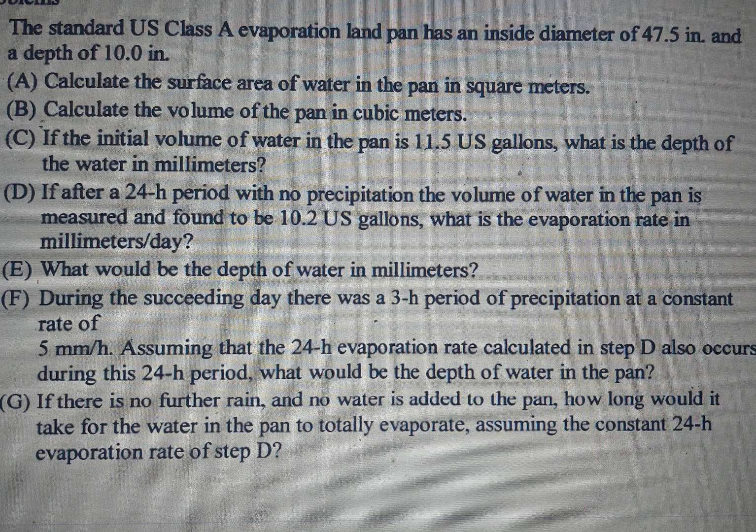 Solved The standard US Class A evaporation land pan has an