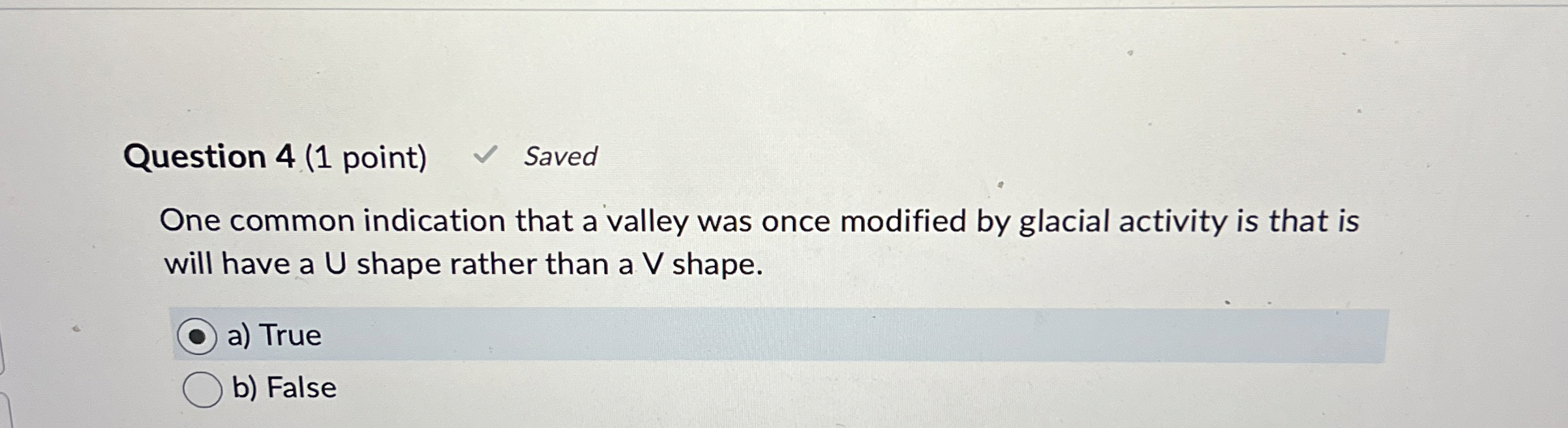 Solved Question 4 (1 ﻿point) ﻿SavedOne common indication | Chegg.com