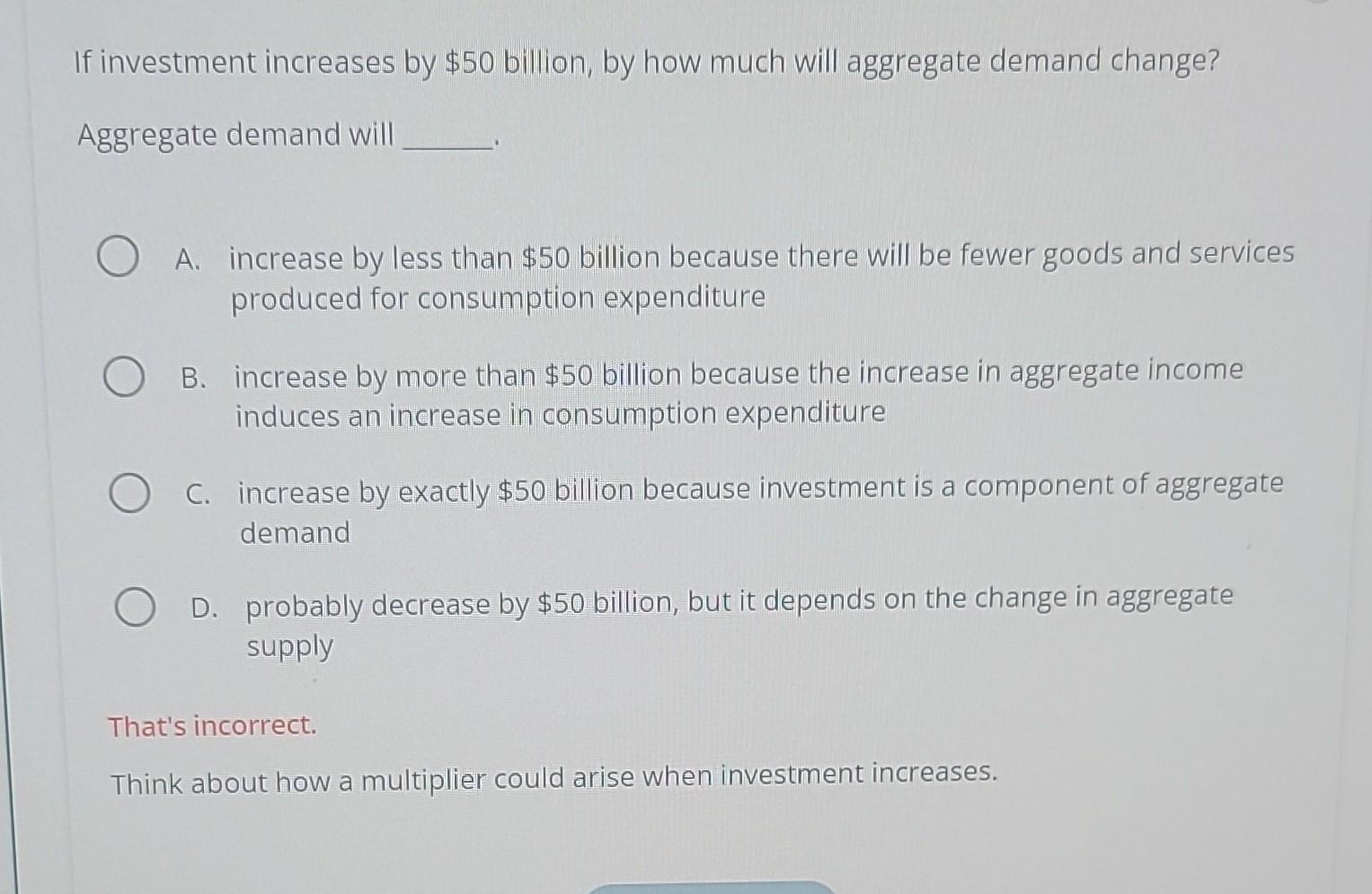 solved-if-investment-increases-by-50-billion-by-how-much-chegg