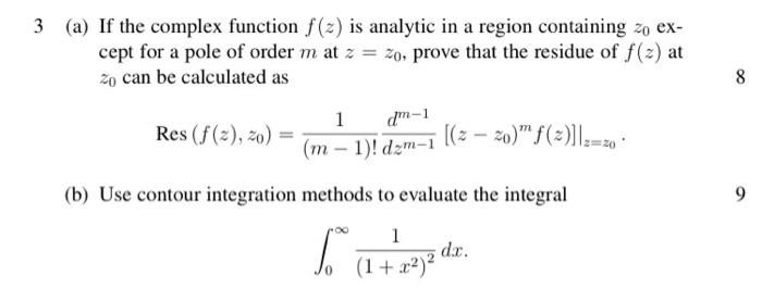 Solved 3 (a) If the complex function f(x) is analytic in a | Chegg.com