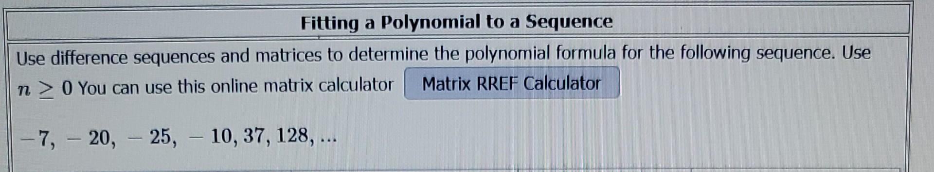 Solved Fitting a Polynomial to a Sequence Use difference | Chegg.com
