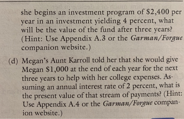 she begins an investment program of $2,400 per year in an investment yielding 4 percent, what will be the value of the fund a