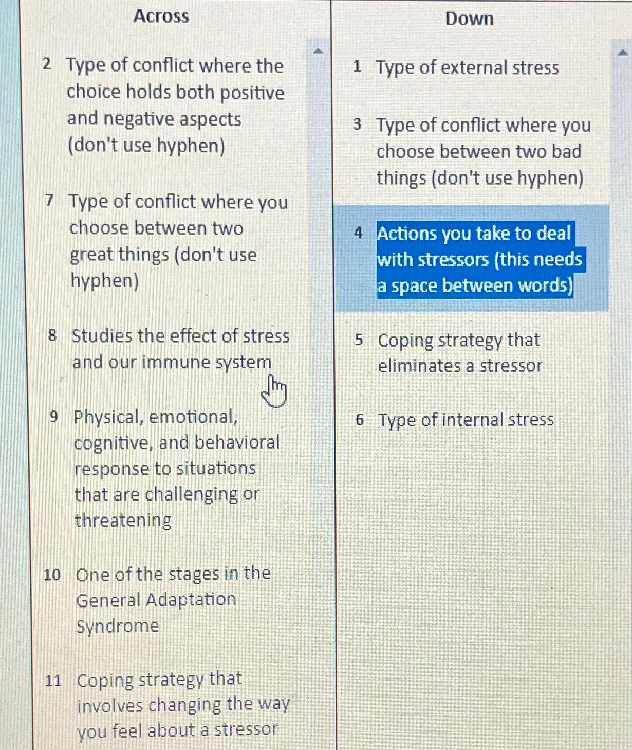 Solved Across2 ﻿Type Of Conflict Where The Choice Holds Both | Chegg.com