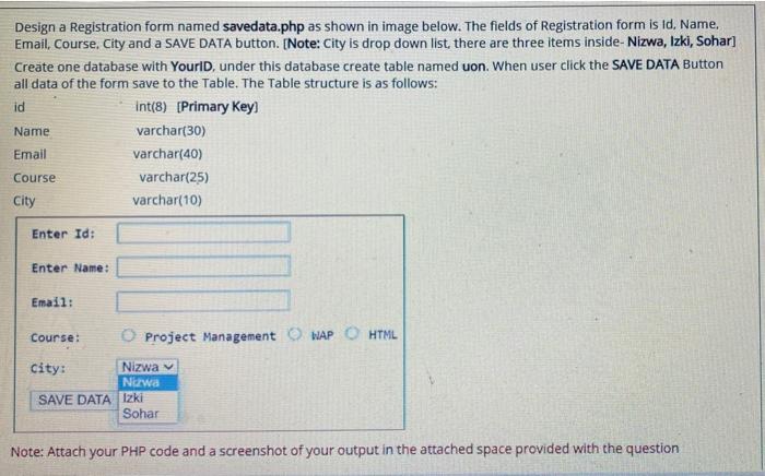 Solved id Design a Registration form named savedata.php as | Chegg.com