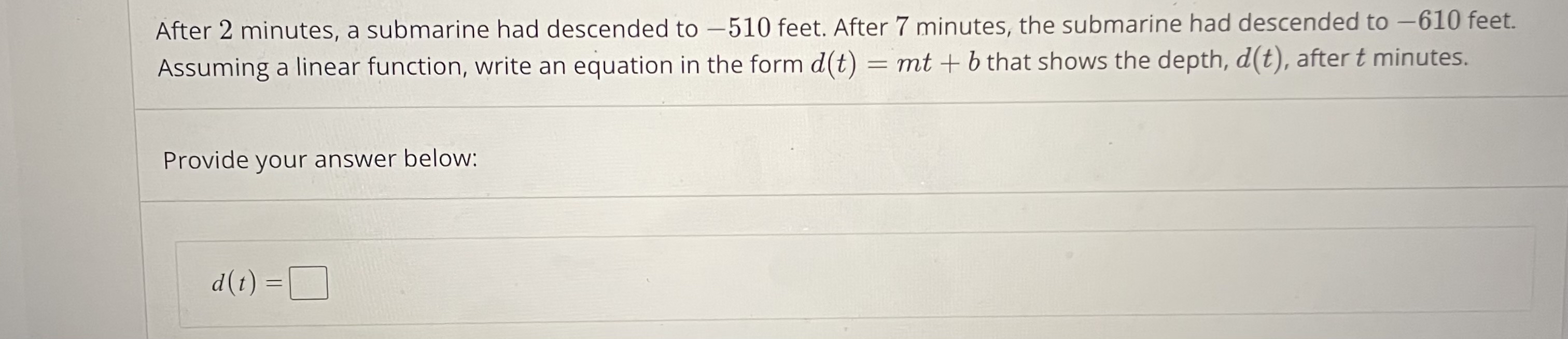 Solved After 2 ﻿minutes, a submarine had descended to -510 | Chegg.com