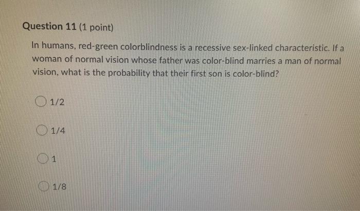 solved-question-11-1-point-in-humans-red-green-chegg