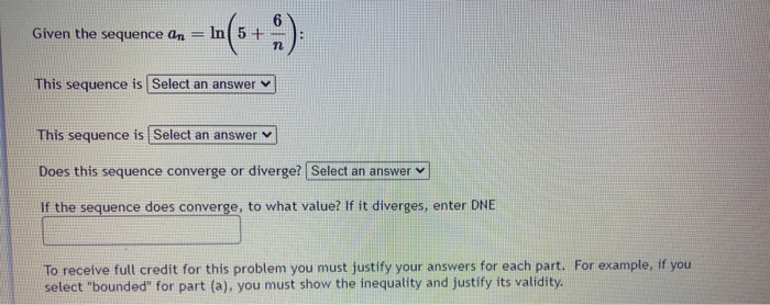 Solved Given the sequence on = In 5 + In(5+4) This sequence | Chegg.com