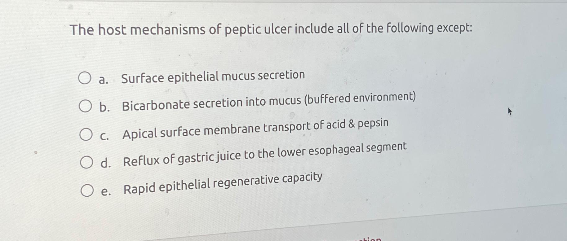 Solved The host mechanisms of peptic ulcer include all of | Chegg.com