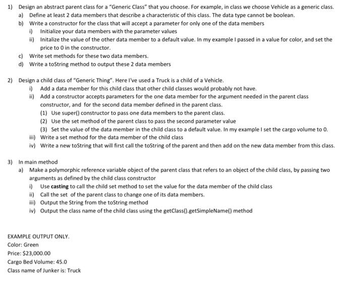 Solved 1) Design an abstract parent class for a 