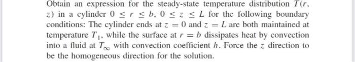 Solved Obtain an expression for the steady-state temperature | Chegg.com