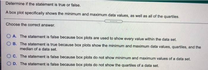 Solved Determine if the statement is true or false. A box | Chegg.com