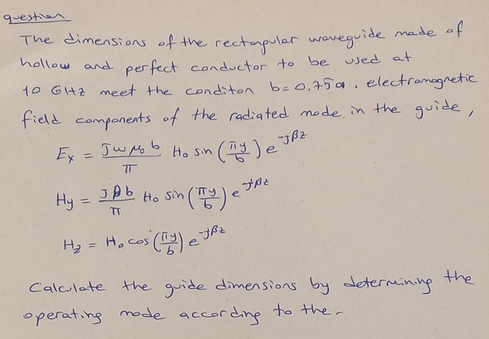 Solved Question The Dimensions Of The Rectangular Waveguide | Chegg.com