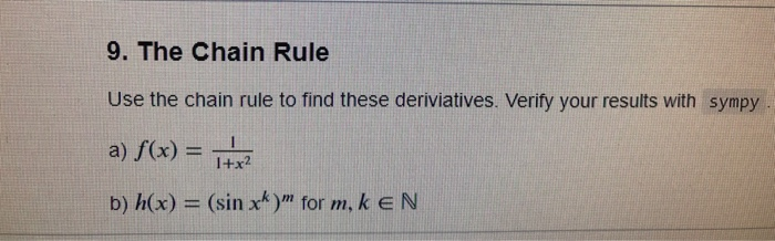 Solve The Question Using Chain Rule Solved 9. The Chain Rule Use the chain rule to find these | Chegg.com