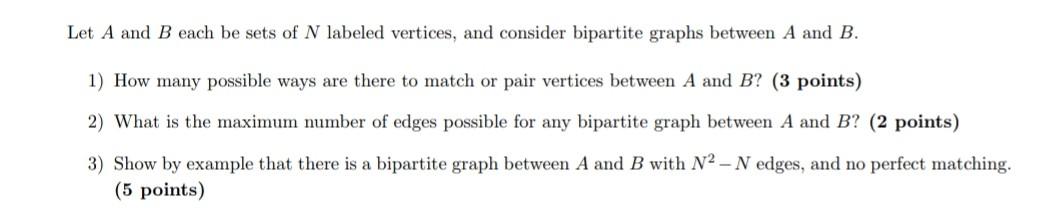 Solved Let A And B Each Be Sets Of N Labeled Vertices, And | Chegg.com