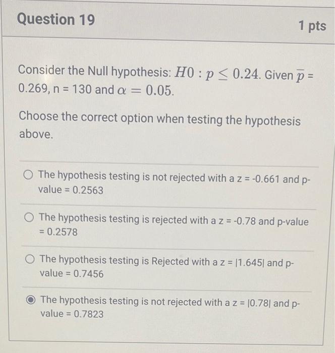 Solved Consider the Null hypothesis: H0:p≤0.24. Given pˉ= | Chegg.com