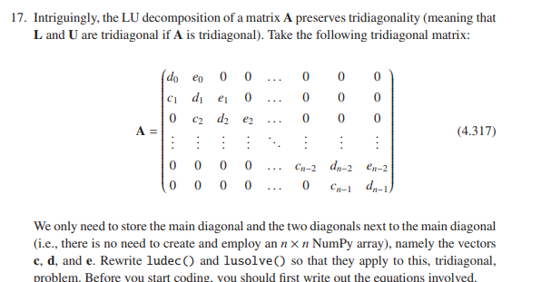 Lua Triagonal Matrix Intriguingly, the LU decomposition of a matrix A | Chegg.com