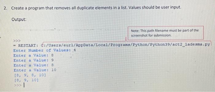 Solved 2. Create a program that removes all duplicate | Chegg.com