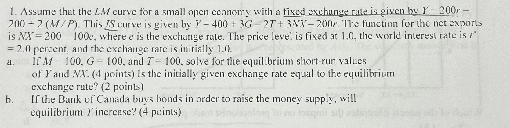 Solved Assume that the LM ﻿curve for a small open economy | Chegg.com
