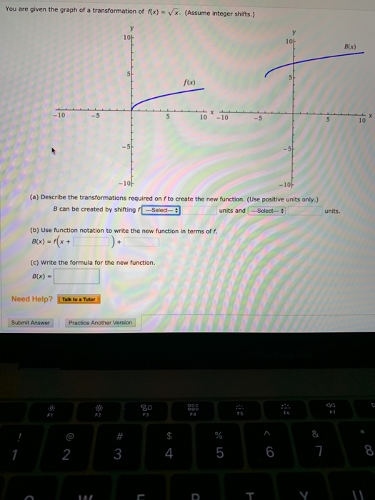 Solved You are given the graph of a transformation of f(x) = | Chegg.com