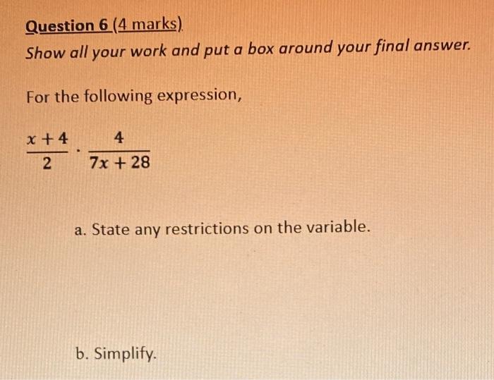 Solved Question 6 (4 marks). Show all your work and put a | Chegg.com