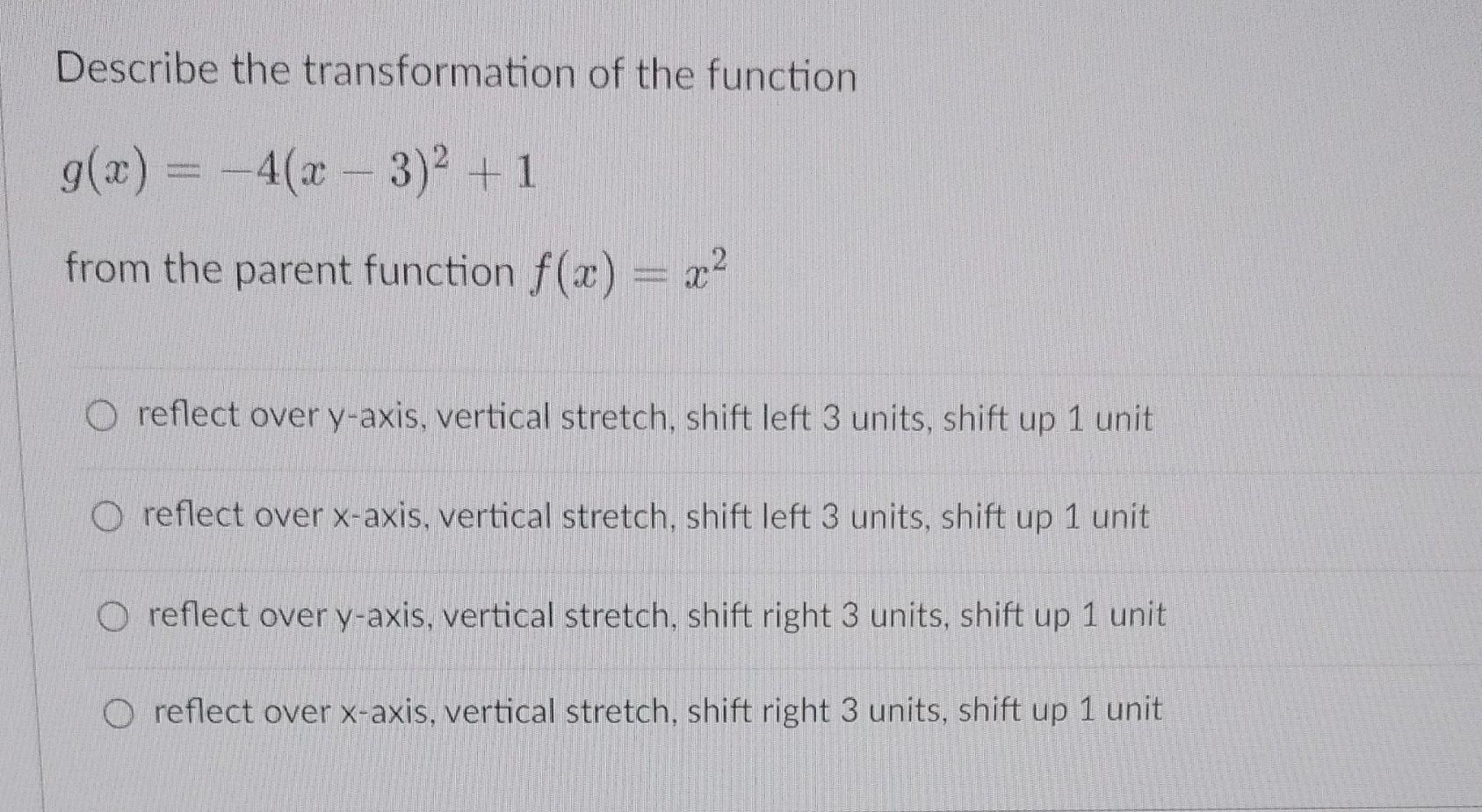 Solved Describe the transformation of the function | Chegg.com