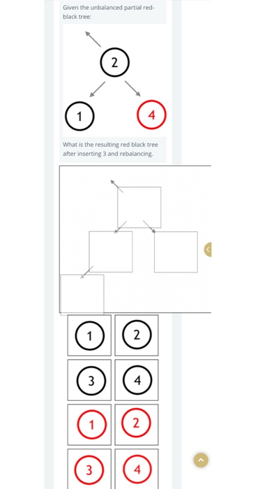 Given the unbalanced partial red- black tree: What is the resulting red black tree after inserting 3 and rebalancing @ @ @ @