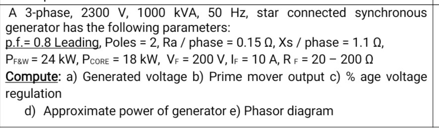 Solved A 3-phase, 2300 V, 1000 kVA, 50 Hz, star connected | Chegg.com