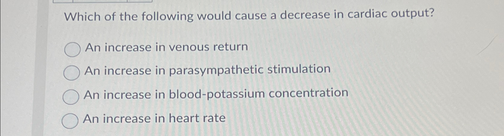 Solved Which of the following would cause a decrease in | Chegg.com