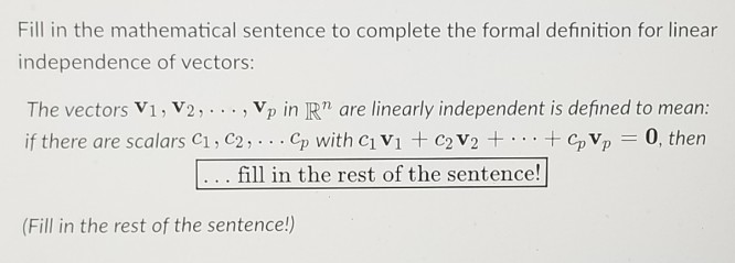 Solved: Fill In The Mathematical Sentence To Complete The ... | Chegg.com