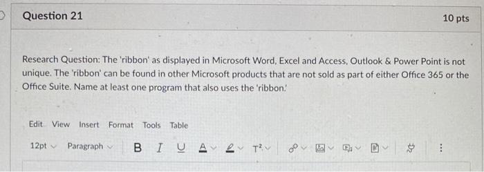 Solved Question 21 10 pts Research Question: The 'ribbon' as | Chegg.com