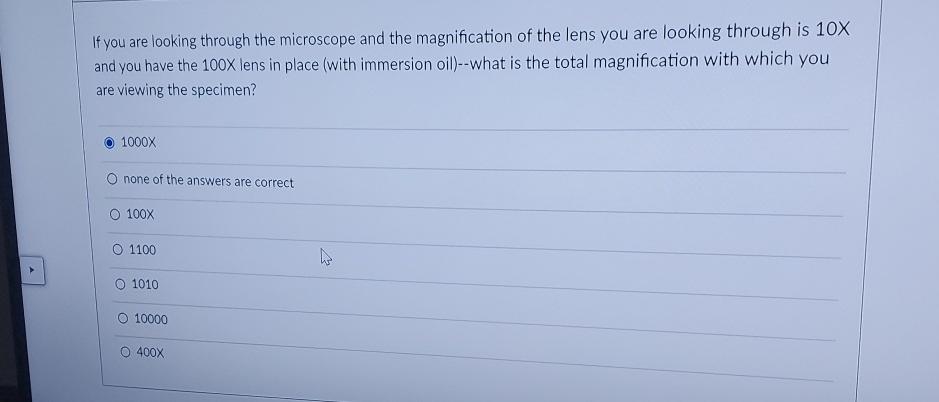 Solved If you are looking through the microscope and the | Chegg.com