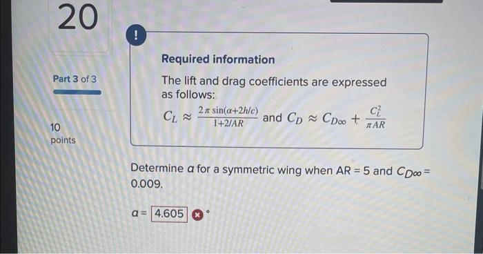 Solved Required information The lift and drag coefficients | Chegg.com