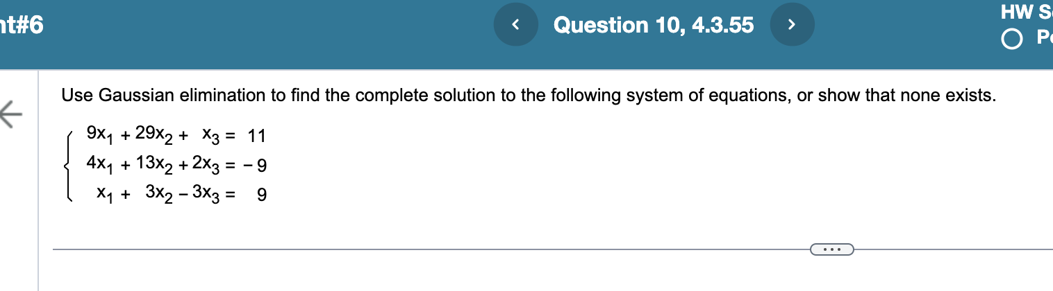 Solved Use Gaussian elimination to find the complete | Chegg.com
