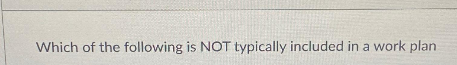 solved-which-of-the-following-is-not-typically-included-in-a-chegg