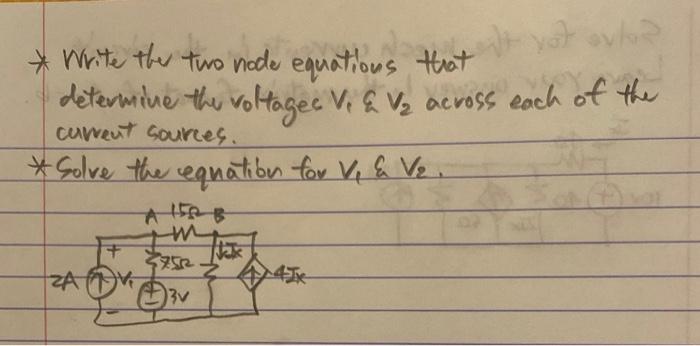 Solved not eve * Write the two node equations that determine | Chegg.com