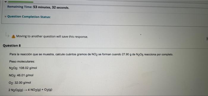 Remaining Time: 53 minutes, 32 seconds. Question Completion Status: A Moving to another question will save this response. Que