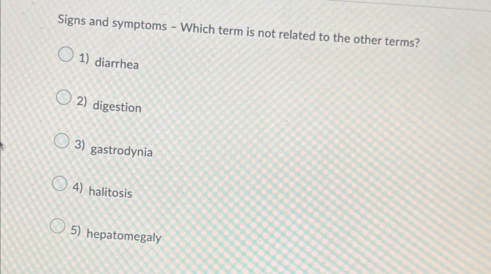 Solved Signs and symptoms - ﻿Which term is not related to | Chegg.com