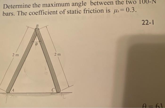 Solved Determine the maximum angle between the two 100-N | Chegg.com