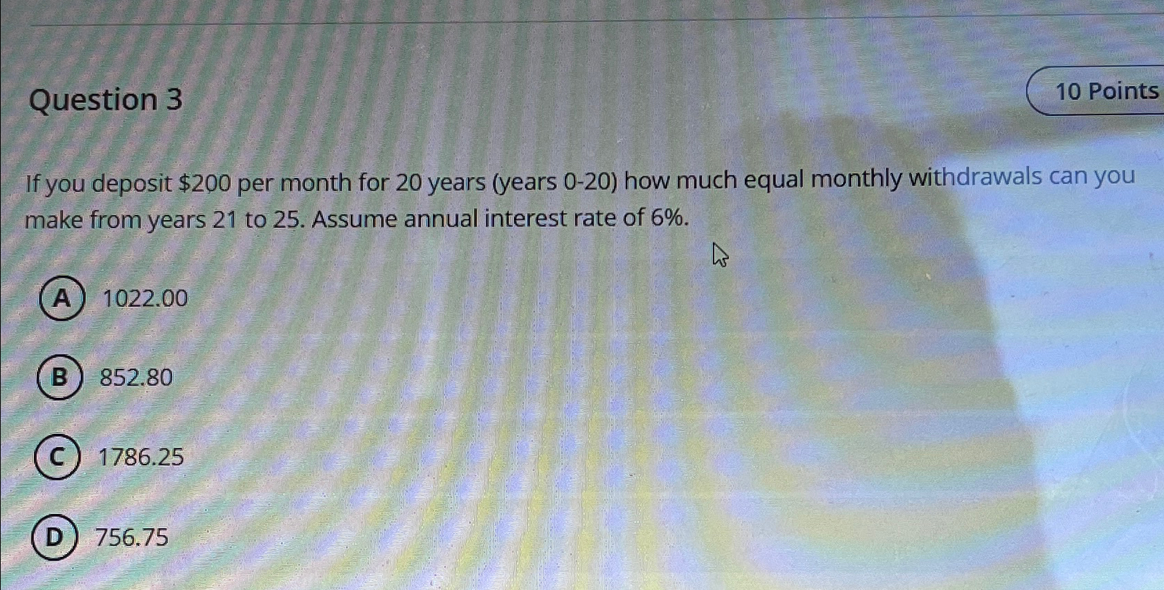 Solved Question 3If you deposit $200 ﻿per month for 20 | Chegg.com