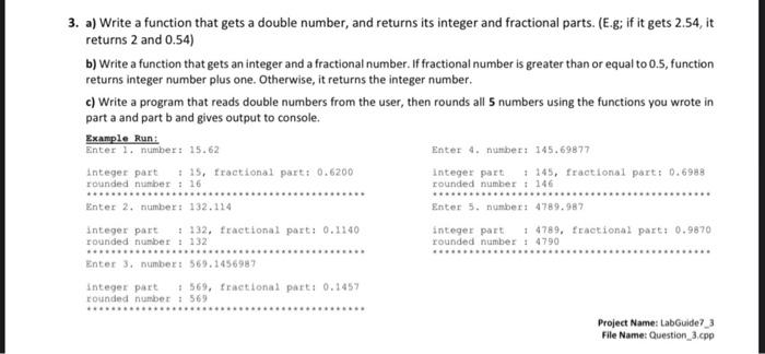 Solved 3. a) Write a function that gets a double number, and | Chegg.com