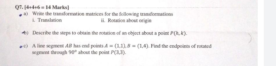 Solved Q7. [4+4+6 = 14 Marks] a) Write the transformation | Chegg.com